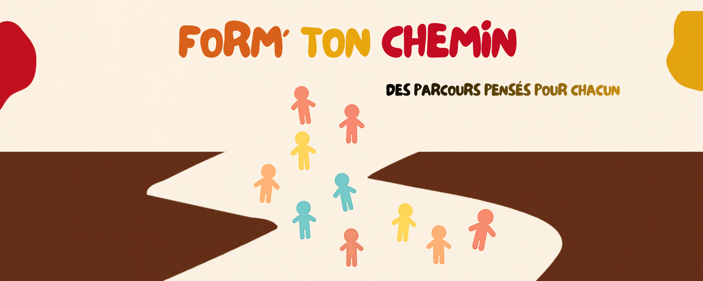 Form' ton chemin, Des parcours pensés pour chacun